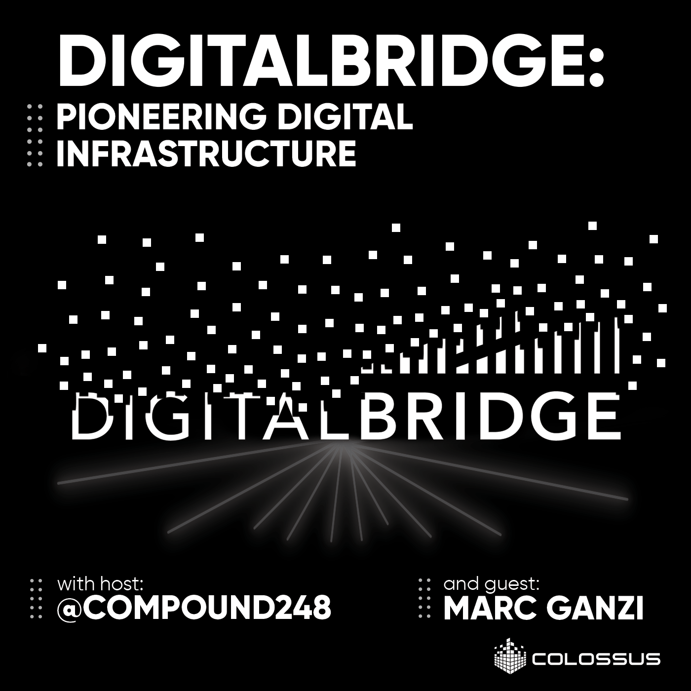 Pioneering Digital Infrastructure Colossus®